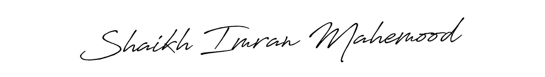 Use a signature maker to create a handwritten signature online. With this signature software, you can design (Antro_Vectra_Bolder) your own signature for name Shaikh Imran Mahemood. Shaikh Imran Mahemood signature style 7 images and pictures png