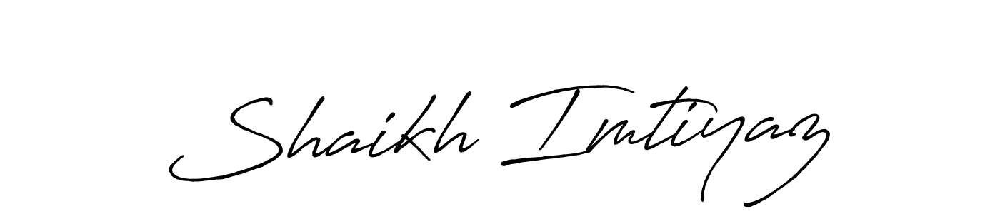 Design your own signature with our free online signature maker. With this signature software, you can create a handwritten (Antro_Vectra_Bolder) signature for name Shaikh Imtiyaz. Shaikh Imtiyaz signature style 7 images and pictures png