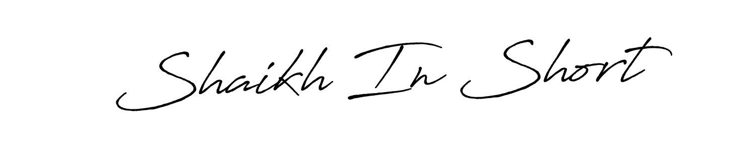 Use a signature maker to create a handwritten signature online. With this signature software, you can design (Antro_Vectra_Bolder) your own signature for name Shaikh In Short. Shaikh In Short signature style 7 images and pictures png