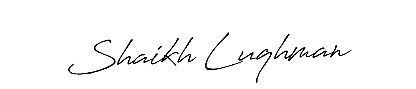 Shaikh Luqhman stylish signature style. Best Handwritten Sign (Antro_Vectra_Bolder) for my name. Handwritten Signature Collection Ideas for my name Shaikh Luqhman. Shaikh Luqhman signature style 7 images and pictures png