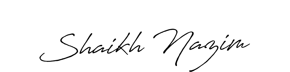 Shaikh Nazim stylish signature style. Best Handwritten Sign (Antro_Vectra_Bolder) for my name. Handwritten Signature Collection Ideas for my name Shaikh Nazim. Shaikh Nazim signature style 7 images and pictures png