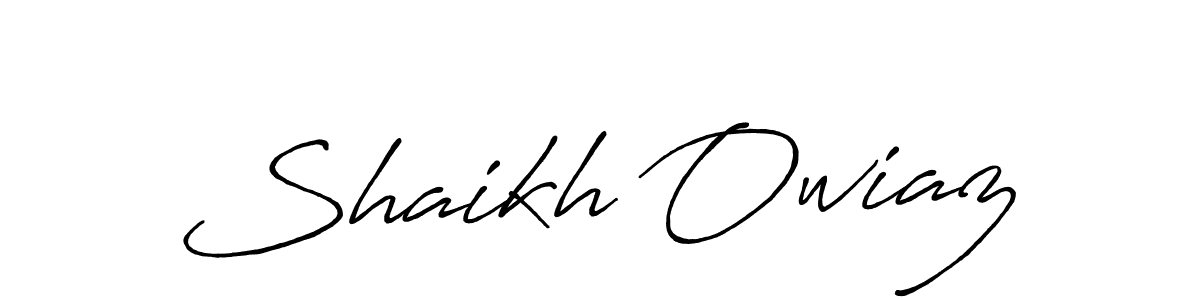 Make a beautiful signature design for name Shaikh Owiaz. With this signature (Antro_Vectra_Bolder) style, you can create a handwritten signature for free. Shaikh Owiaz signature style 7 images and pictures png