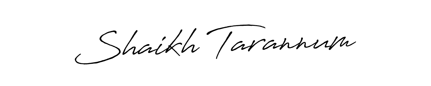 How to make Shaikh Tarannum name signature. Use Antro_Vectra_Bolder style for creating short signs online. This is the latest handwritten sign. Shaikh Tarannum signature style 7 images and pictures png