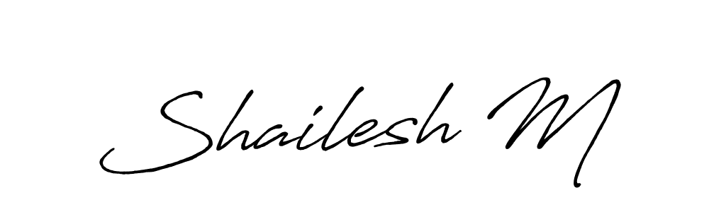 Once you've used our free online signature maker to create your best signature Antro_Vectra_Bolder style, it's time to enjoy all of the benefits that Shailesh M name signing documents. Shailesh M signature style 7 images and pictures png