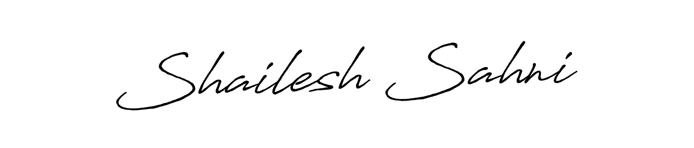 Design your own signature with our free online signature maker. With this signature software, you can create a handwritten (Antro_Vectra_Bolder) signature for name Shailesh Sahni. Shailesh Sahni signature style 7 images and pictures png
