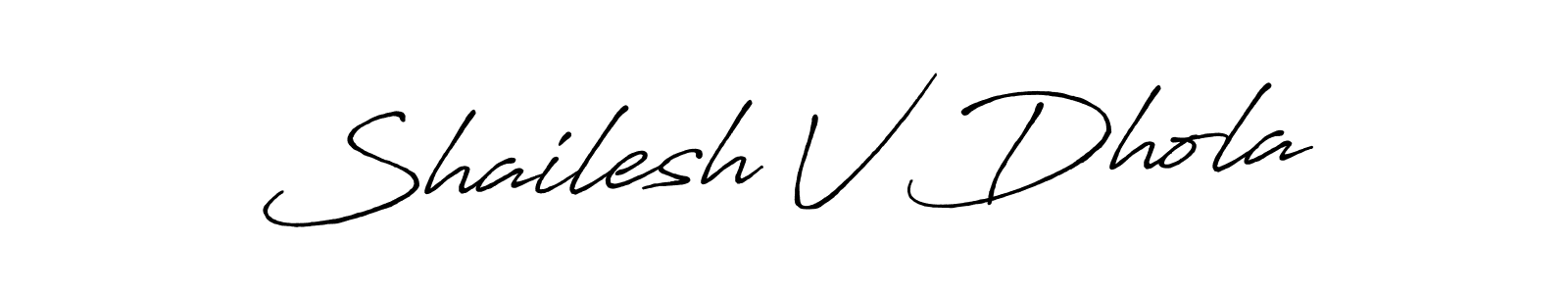 Design your own signature with our free online signature maker. With this signature software, you can create a handwritten (Antro_Vectra_Bolder) signature for name Shailesh V Dhola. Shailesh V Dhola signature style 7 images and pictures png