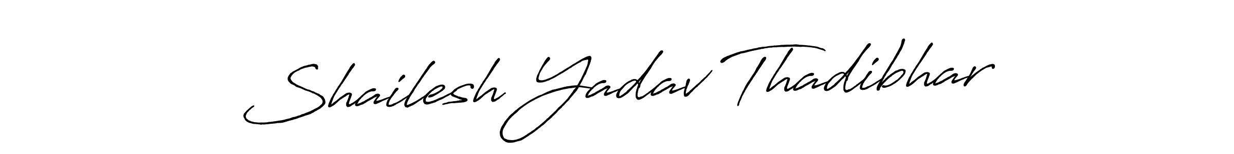 Make a beautiful signature design for name Shailesh Yadav Thadibhar. With this signature (Antro_Vectra_Bolder) style, you can create a handwritten signature for free. Shailesh Yadav Thadibhar signature style 7 images and pictures png