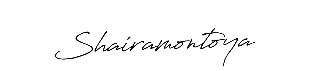 Make a beautiful signature design for name Shairamontoya. With this signature (Antro_Vectra_Bolder) style, you can create a handwritten signature for free. Shairamontoya signature style 7 images and pictures png