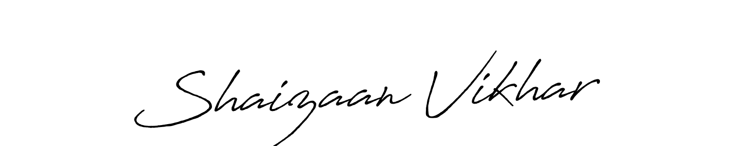 Design your own signature with our free online signature maker. With this signature software, you can create a handwritten (Antro_Vectra_Bolder) signature for name Shaizaan Vikhar. Shaizaan Vikhar signature style 7 images and pictures png