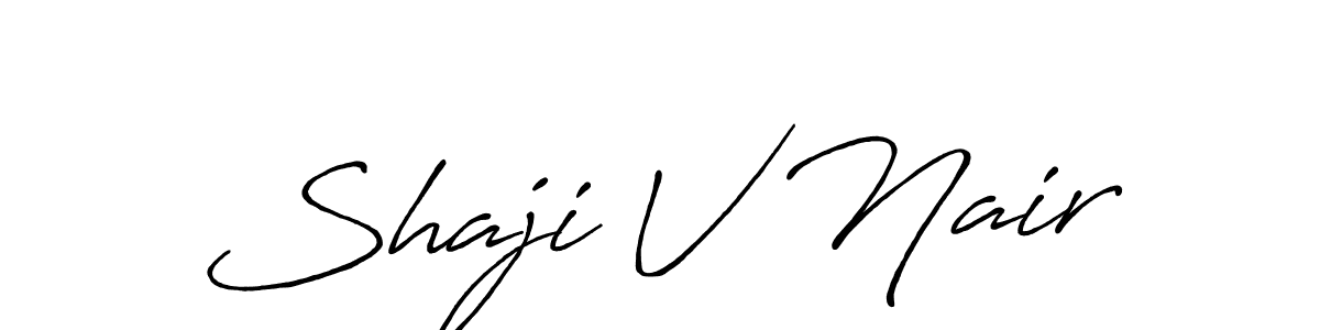 Make a beautiful signature design for name Shaji V Nair. With this signature (Antro_Vectra_Bolder) style, you can create a handwritten signature for free. Shaji V Nair signature style 7 images and pictures png