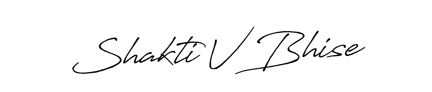 How to make Shakti V Bhise name signature. Use Antro_Vectra_Bolder style for creating short signs online. This is the latest handwritten sign. Shakti V Bhise signature style 7 images and pictures png