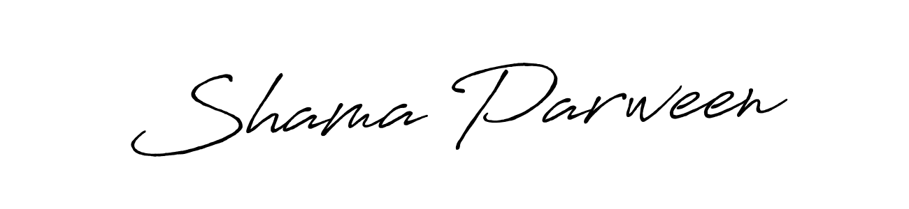 Create a beautiful signature design for name Shama Parween. With this signature (Antro_Vectra_Bolder) fonts, you can make a handwritten signature for free. Shama Parween signature style 7 images and pictures png