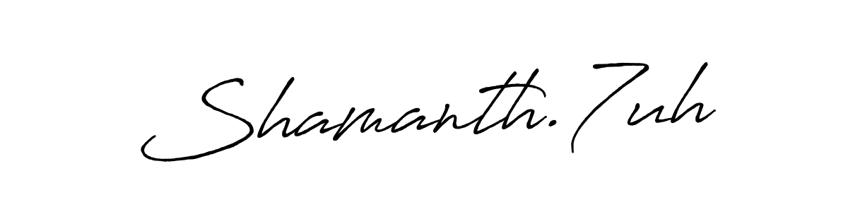 Design your own signature with our free online signature maker. With this signature software, you can create a handwritten (Antro_Vectra_Bolder) signature for name Shamanth.7uh. Shamanth.7uh signature style 7 images and pictures png