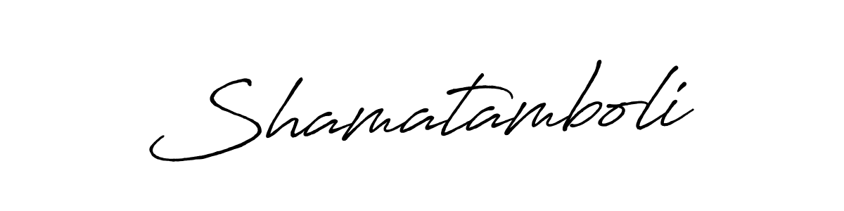 Make a beautiful signature design for name Shamatamboli. With this signature (Antro_Vectra_Bolder) style, you can create a handwritten signature for free. Shamatamboli signature style 7 images and pictures png