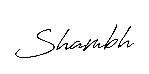 Also we have Shambh name is the best signature style. Create professional handwritten signature collection using Antro_Vectra_Bolder autograph style. Shambh signature style 7 images and pictures png