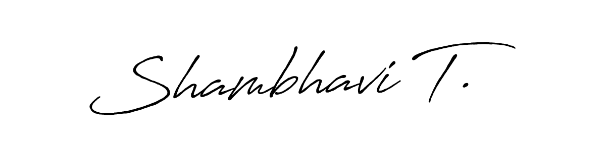 Make a beautiful signature design for name Shambhavi T.. With this signature (Antro_Vectra_Bolder) style, you can create a handwritten signature for free. Shambhavi T. signature style 7 images and pictures png