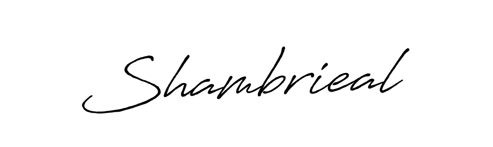 Create a beautiful signature design for name Shambrieal. With this signature (Antro_Vectra_Bolder) fonts, you can make a handwritten signature for free. Shambrieal signature style 7 images and pictures png