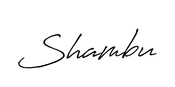 Also we have Shambu name is the best signature style. Create professional handwritten signature collection using Antro_Vectra_Bolder autograph style. Shambu signature style 7 images and pictures png