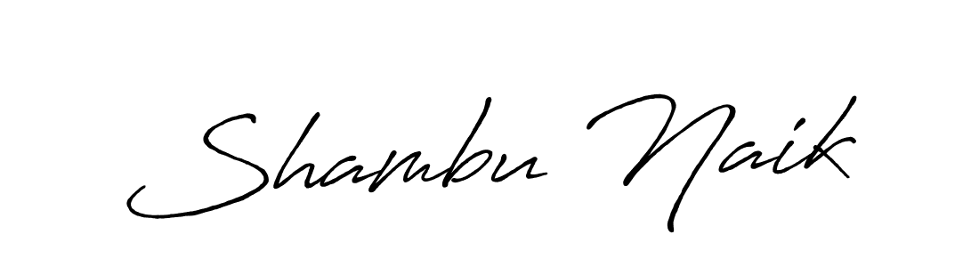 Design your own signature with our free online signature maker. With this signature software, you can create a handwritten (Antro_Vectra_Bolder) signature for name Shambu Naik. Shambu Naik signature style 7 images and pictures png