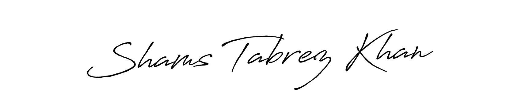 Make a beautiful signature design for name Shams Tabrez Khan. With this signature (Antro_Vectra_Bolder) style, you can create a handwritten signature for free. Shams Tabrez Khan signature style 7 images and pictures png