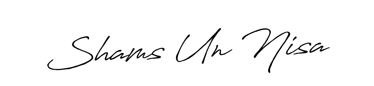 Design your own signature with our free online signature maker. With this signature software, you can create a handwritten (Antro_Vectra_Bolder) signature for name Shams Un Nisa. Shams Un Nisa signature style 7 images and pictures png