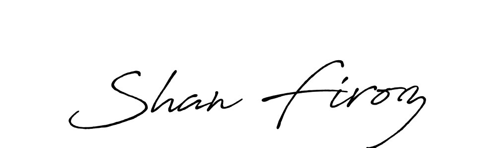 Make a beautiful signature design for name Shan Firoz. With this signature (Antro_Vectra_Bolder) style, you can create a handwritten signature for free. Shan Firoz signature style 7 images and pictures png