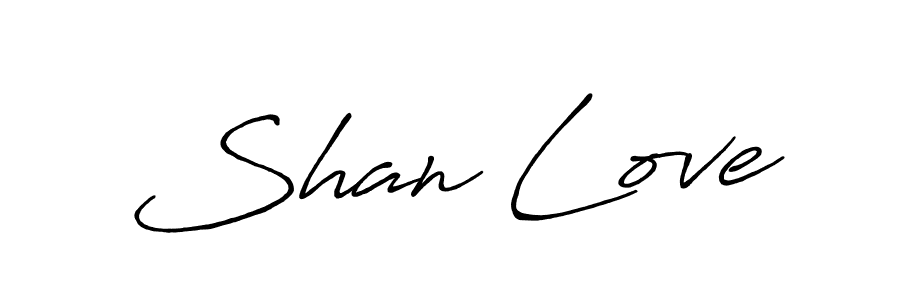 Use a signature maker to create a handwritten signature online. With this signature software, you can design (Antro_Vectra_Bolder) your own signature for name Shan Love. Shan Love signature style 7 images and pictures png
