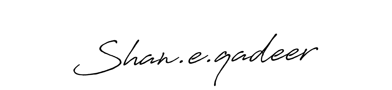 Make a beautiful signature design for name Shan.e.qadeer. With this signature (Antro_Vectra_Bolder) style, you can create a handwritten signature for free. Shan.e.qadeer signature style 7 images and pictures png