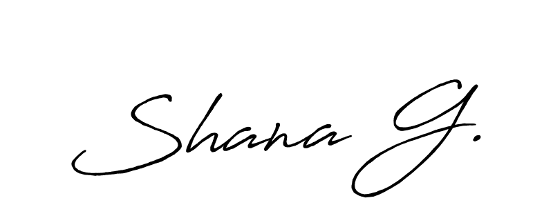 Check out images of Autograph of Shana G. name. Actor Shana G. Signature Style. Antro_Vectra_Bolder is a professional sign style online. Shana G. signature style 7 images and pictures png