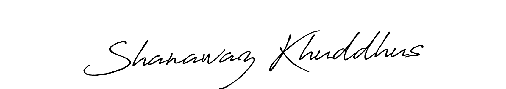 Also we have Shanawaz Khuddhus name is the best signature style. Create professional handwritten signature collection using Antro_Vectra_Bolder autograph style. Shanawaz Khuddhus signature style 7 images and pictures png