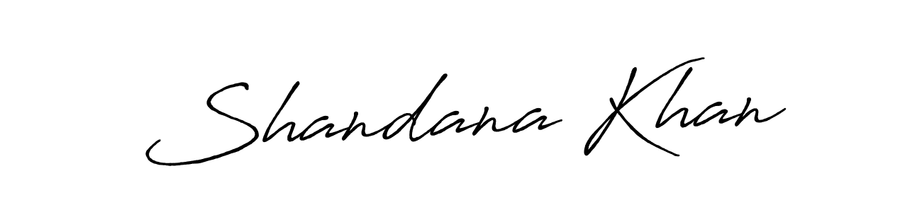 Make a beautiful signature design for name Shandana Khan. With this signature (Antro_Vectra_Bolder) style, you can create a handwritten signature for free. Shandana Khan signature style 7 images and pictures png