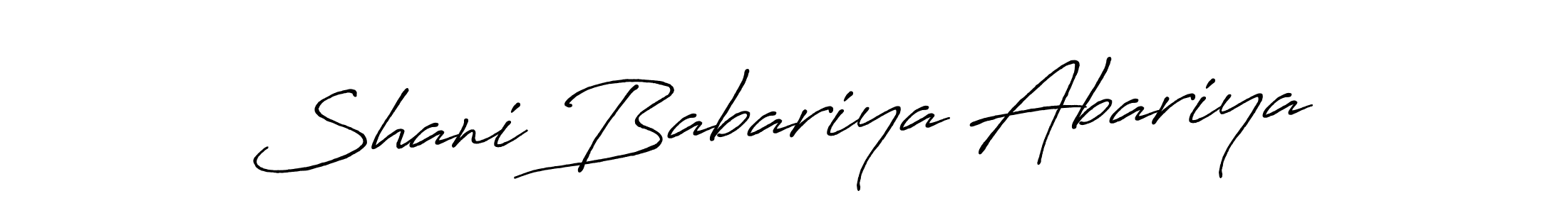 Use a signature maker to create a handwritten signature online. With this signature software, you can design (Antro_Vectra_Bolder) your own signature for name Shani Babariya Abariya. Shani Babariya Abariya signature style 7 images and pictures png