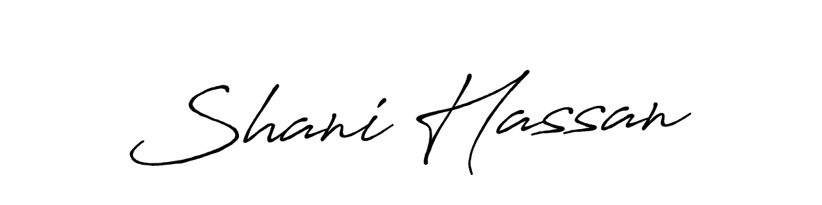 Create a beautiful signature design for name Shani Hassan. With this signature (Antro_Vectra_Bolder) fonts, you can make a handwritten signature for free. Shani Hassan signature style 7 images and pictures png