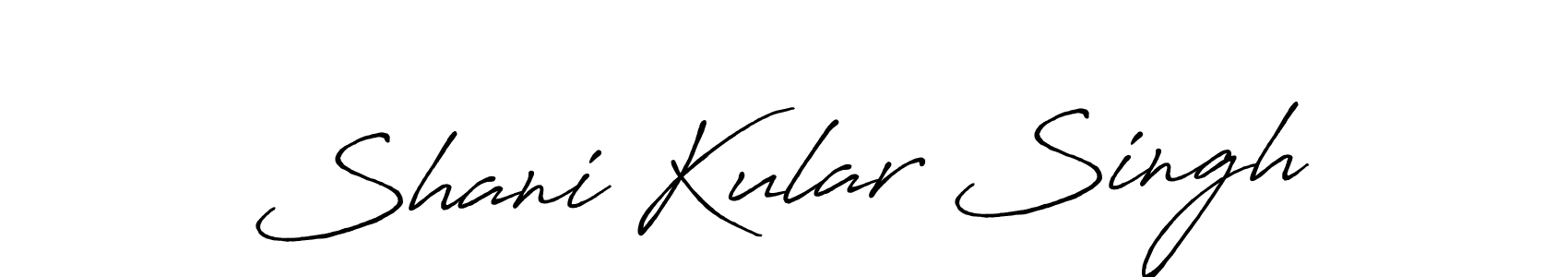 Make a beautiful signature design for name Shani Kular Singh. With this signature (Antro_Vectra_Bolder) style, you can create a handwritten signature for free. Shani Kular Singh signature style 7 images and pictures png
