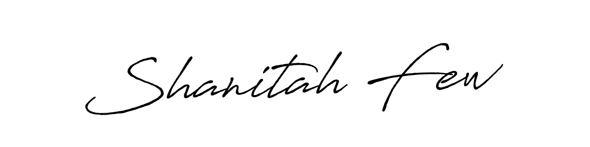 Make a beautiful signature design for name Shanitah Few. With this signature (Antro_Vectra_Bolder) style, you can create a handwritten signature for free. Shanitah Few signature style 7 images and pictures png