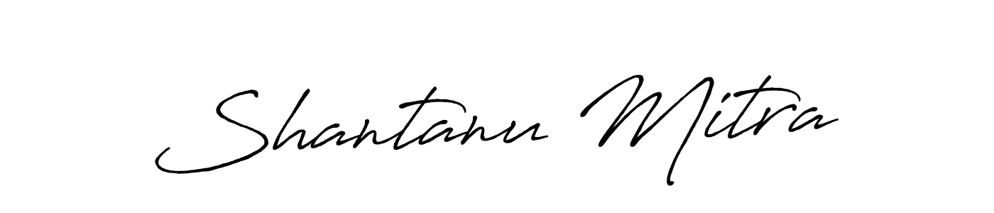 Create a beautiful signature design for name Shantanu Mitra. With this signature (Antro_Vectra_Bolder) fonts, you can make a handwritten signature for free. Shantanu Mitra signature style 7 images and pictures png