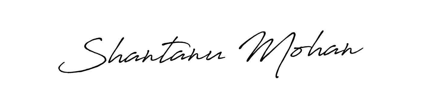 Also You can easily find your signature by using the search form. We will create Shantanu Mohan name handwritten signature images for you free of cost using Antro_Vectra_Bolder sign style. Shantanu Mohan signature style 7 images and pictures png