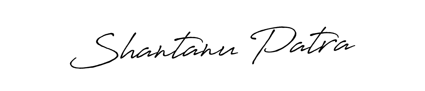 How to make Shantanu Patra name signature. Use Antro_Vectra_Bolder style for creating short signs online. This is the latest handwritten sign. Shantanu Patra signature style 7 images and pictures png