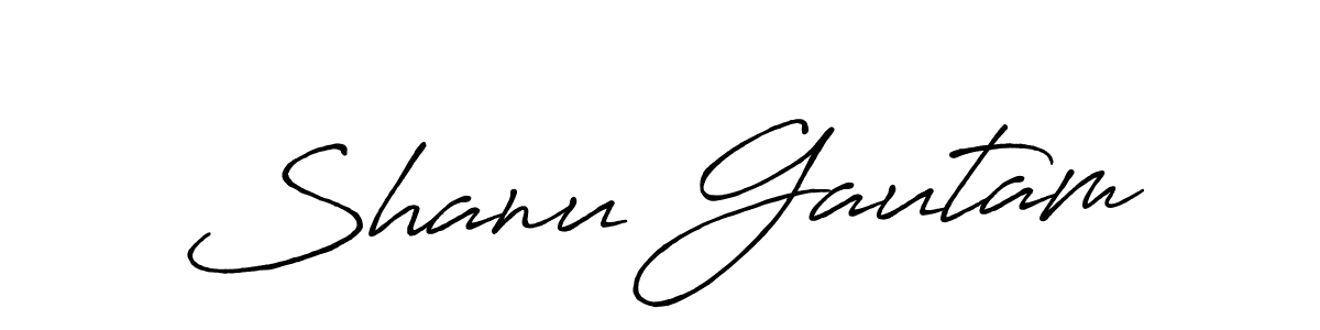 Also we have Shanu Gautam name is the best signature style. Create professional handwritten signature collection using Antro_Vectra_Bolder autograph style. Shanu Gautam signature style 7 images and pictures png