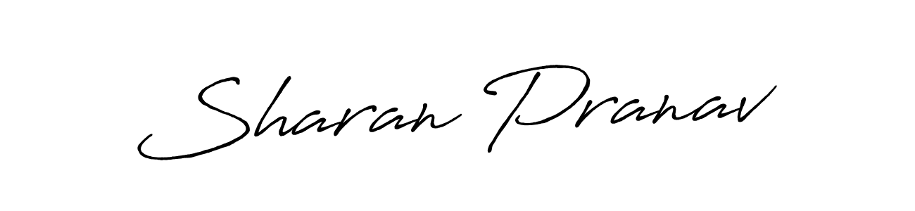 Make a short Sharan Pranav signature style. Manage your documents anywhere anytime using Antro_Vectra_Bolder. Create and add eSignatures, submit forms, share and send files easily. Sharan Pranav signature style 7 images and pictures png