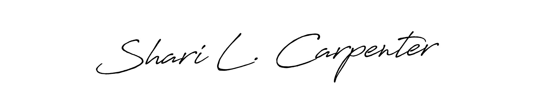 You should practise on your own different ways (Antro_Vectra_Bolder) to write your name (Shari L. Carpenter) in signature. don't let someone else do it for you. Shari L. Carpenter signature style 7 images and pictures png