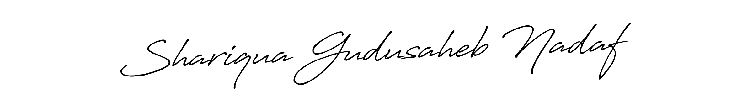 Create a beautiful signature design for name Shariqua Gudusaheb Nadaf. With this signature (Antro_Vectra_Bolder) fonts, you can make a handwritten signature for free. Shariqua Gudusaheb Nadaf signature style 7 images and pictures png