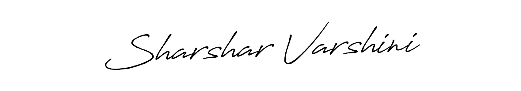 Create a beautiful signature design for name Sharshar Varshini. With this signature (Antro_Vectra_Bolder) fonts, you can make a handwritten signature for free. Sharshar Varshini signature style 7 images and pictures png