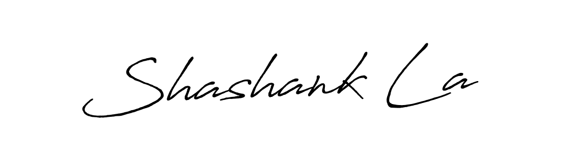 It looks lik you need a new signature style for name Shashank La. Design unique handwritten (Antro_Vectra_Bolder) signature with our free signature maker in just a few clicks. Shashank La signature style 7 images and pictures png