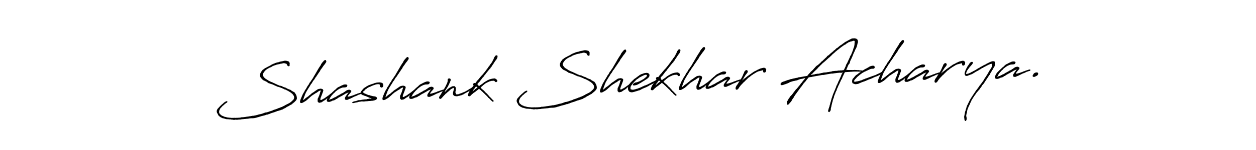 Antro_Vectra_Bolder is a professional signature style that is perfect for those who want to add a touch of class to their signature. It is also a great choice for those who want to make their signature more unique. Get Shashank Shekhar Acharya. name to fancy signature for free. Shashank Shekhar Acharya. signature style 7 images and pictures png