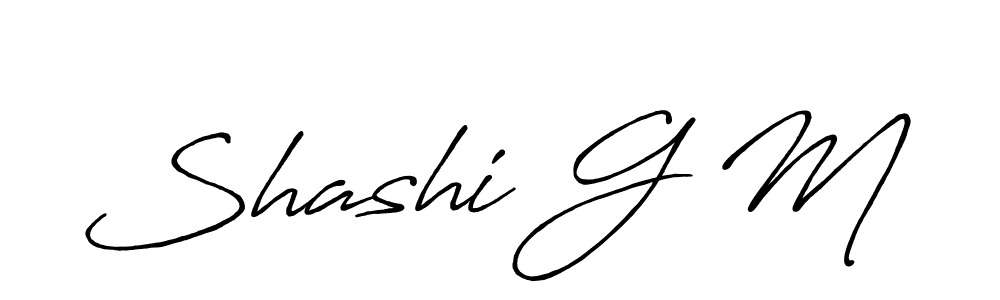 Make a beautiful signature design for name Shashi G M. With this signature (Antro_Vectra_Bolder) style, you can create a handwritten signature for free. Shashi G M signature style 7 images and pictures png