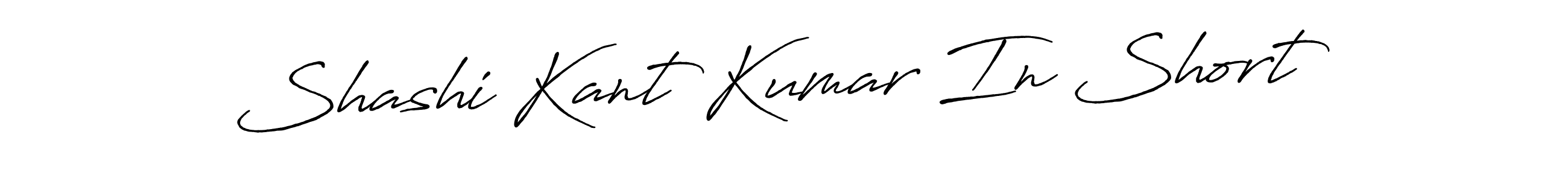 Antro_Vectra_Bolder is a professional signature style that is perfect for those who want to add a touch of class to their signature. It is also a great choice for those who want to make their signature more unique. Get Shashi Kant Kumar In Short name to fancy signature for free. Shashi Kant Kumar In Short signature style 7 images and pictures png