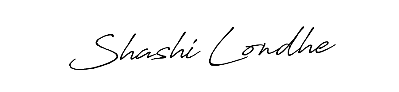 Create a beautiful signature design for name Shashi Londhe. With this signature (Antro_Vectra_Bolder) fonts, you can make a handwritten signature for free. Shashi Londhe signature style 7 images and pictures png