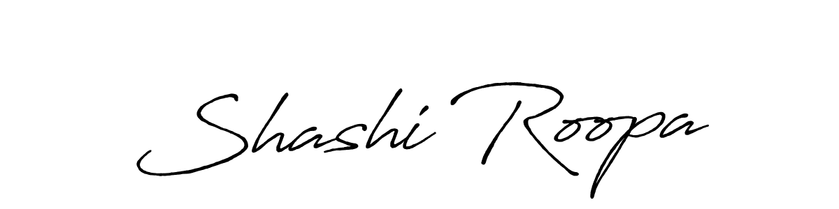 Design your own signature with our free online signature maker. With this signature software, you can create a handwritten (Antro_Vectra_Bolder) signature for name Shashi Roopa. Shashi Roopa signature style 7 images and pictures png