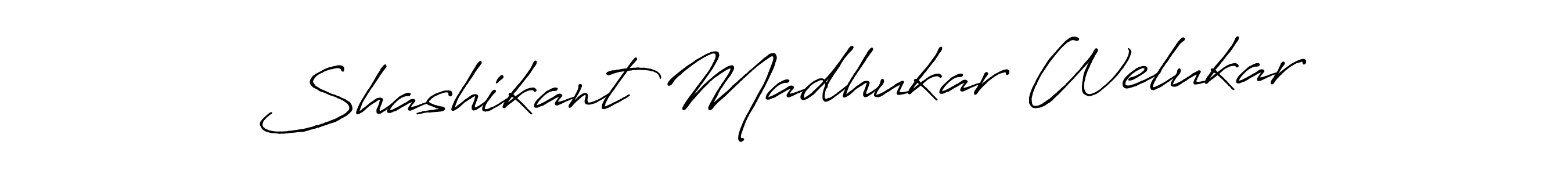 How to make Shashikant Madhukar Welukar signature? Antro_Vectra_Bolder is a professional autograph style. Create handwritten signature for Shashikant Madhukar Welukar name. Shashikant Madhukar Welukar signature style 7 images and pictures png